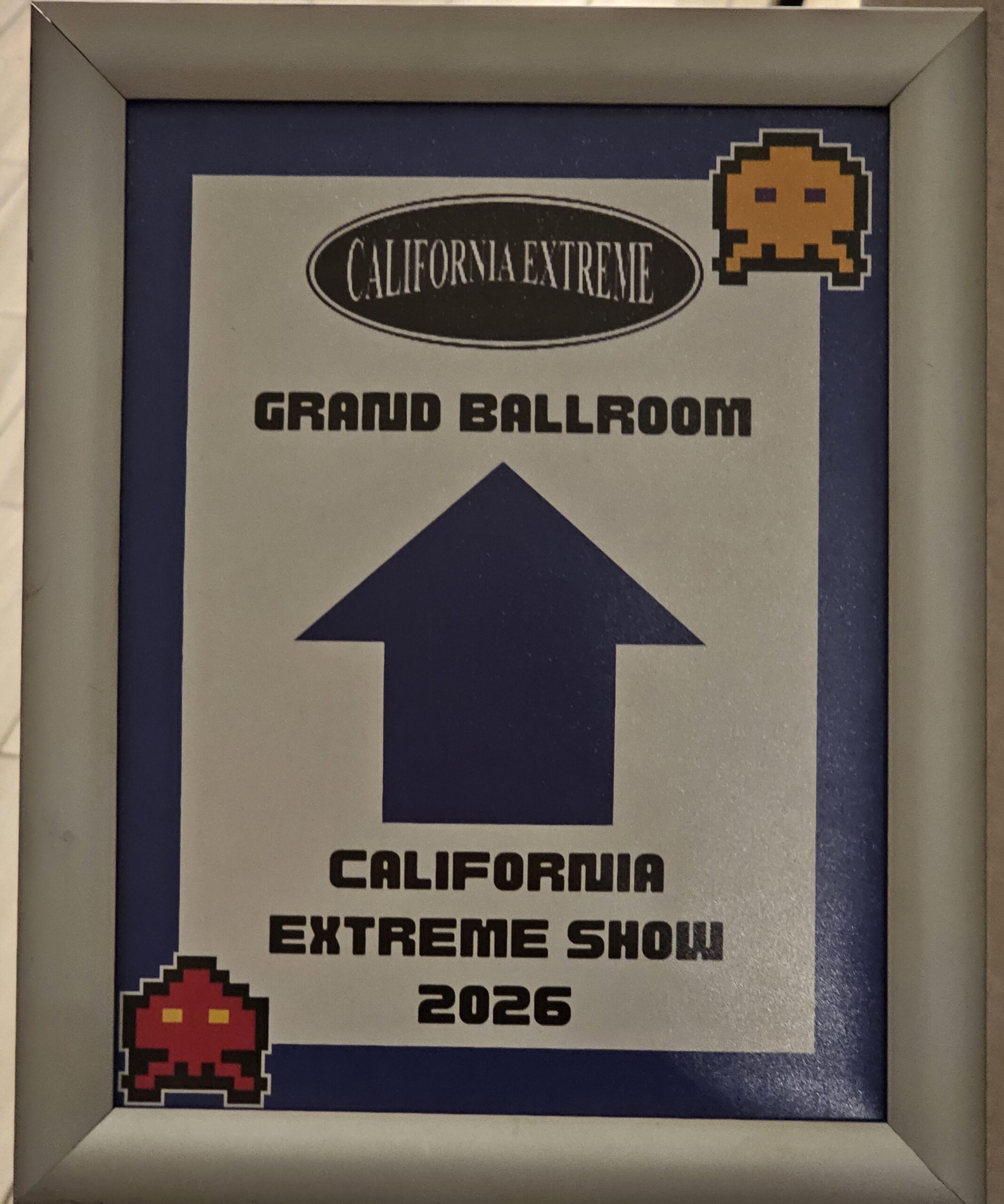 Sign that Says California Extreme Show 2026